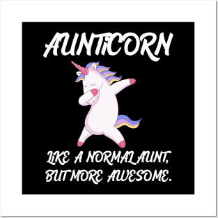 Aunticorn like a normal Aunt Posters and Art